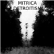 MITRICA - Detroitism
